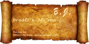 Bredák János névjegykártya